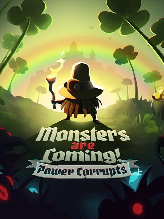 Обложка Monsters are Coming! Power Corrupts