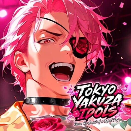Обложка Tokyo Yakuza Idols: Save the Heart of a Rebel Boy