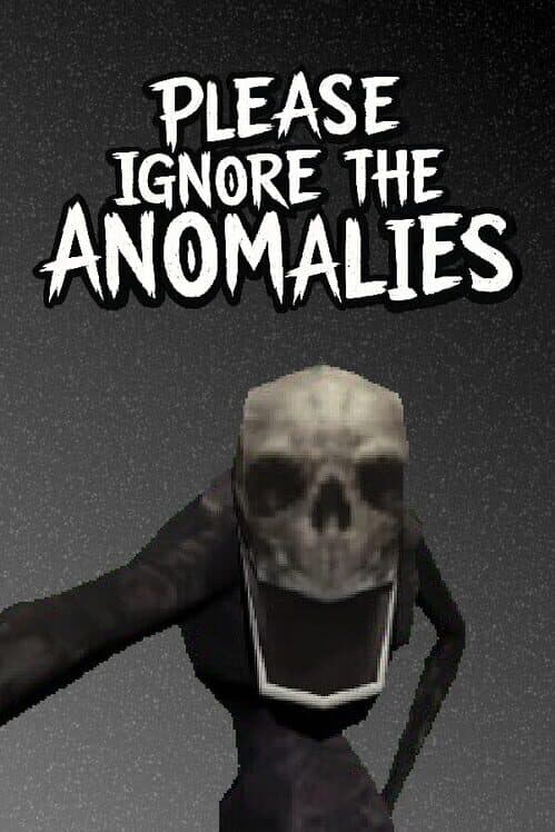 Обложка Please Ignore The Anomalies